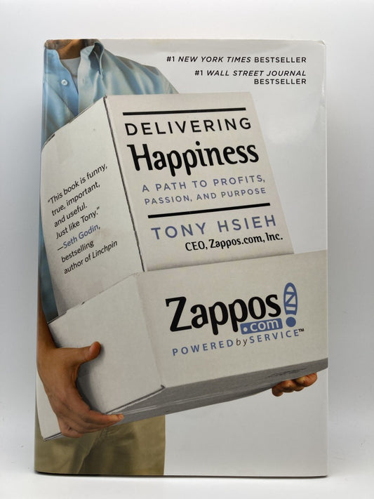 Delivering Happiness: A Path to Profits, Passion, and Purpose
