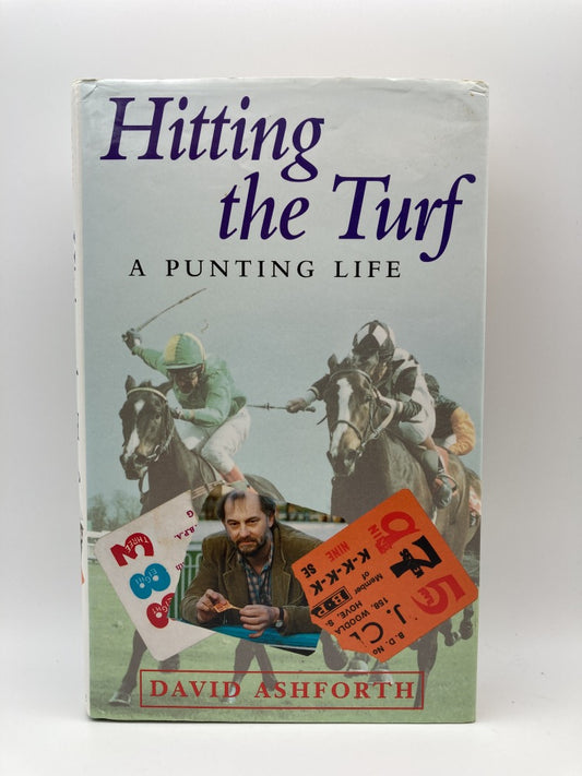 Hitting the Turf: Memoirs of a Betting Life