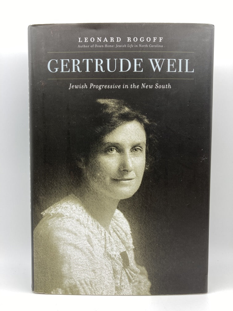 Gertrude Weil: Jewish Progressive in the New South