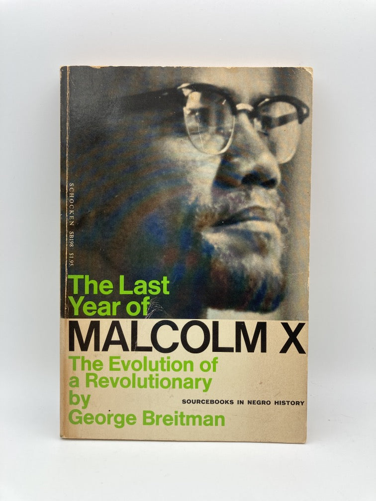 The Last Year of Malcolm X: The Evolution of a Revolutionary