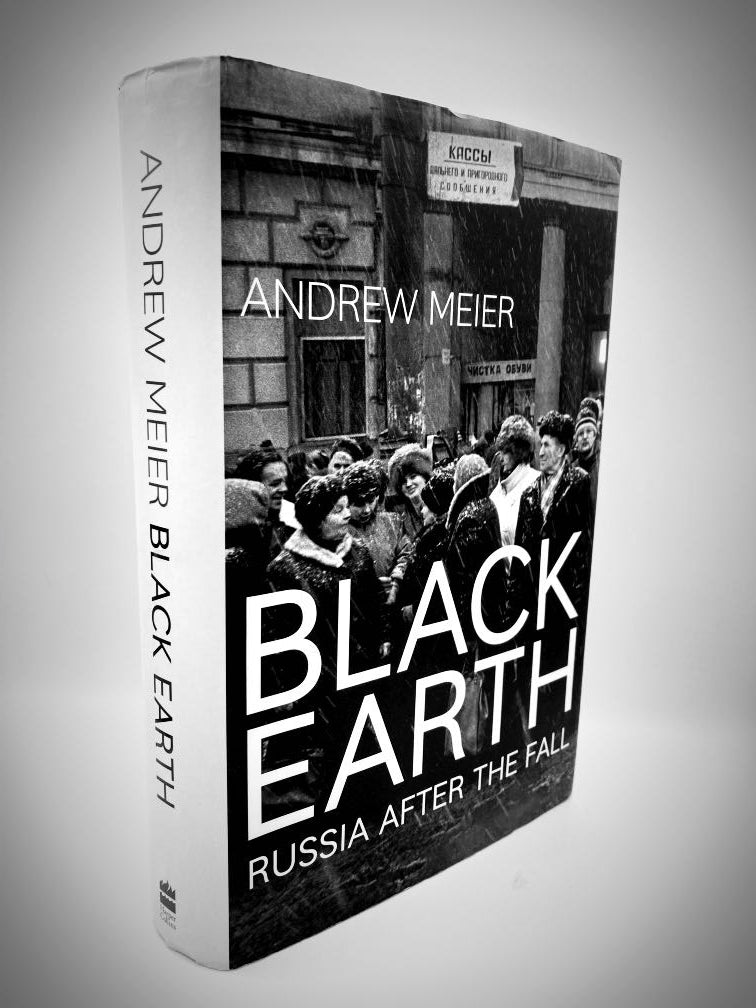 Black Earth : Russia After the Fall