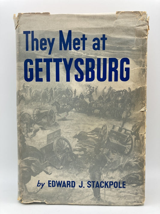 They Met At Gettysburg.
