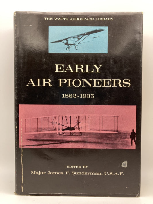 Early Air Pioneers 1862-1935