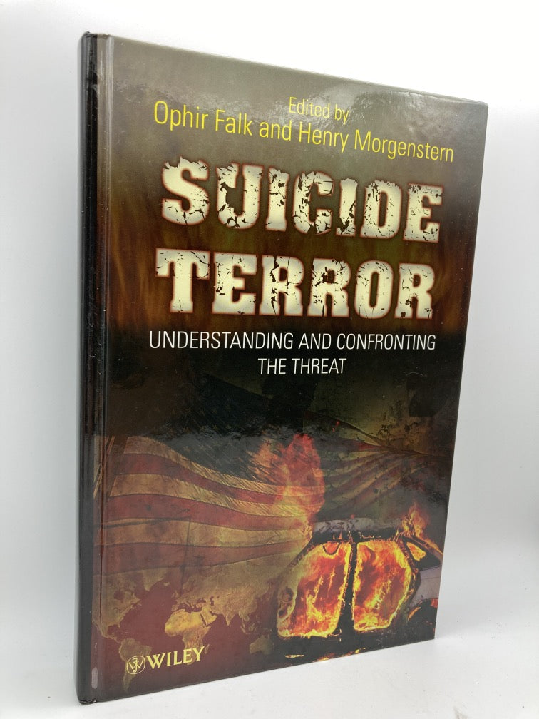 Suicide Terror: Understanding and Confronting the Threat