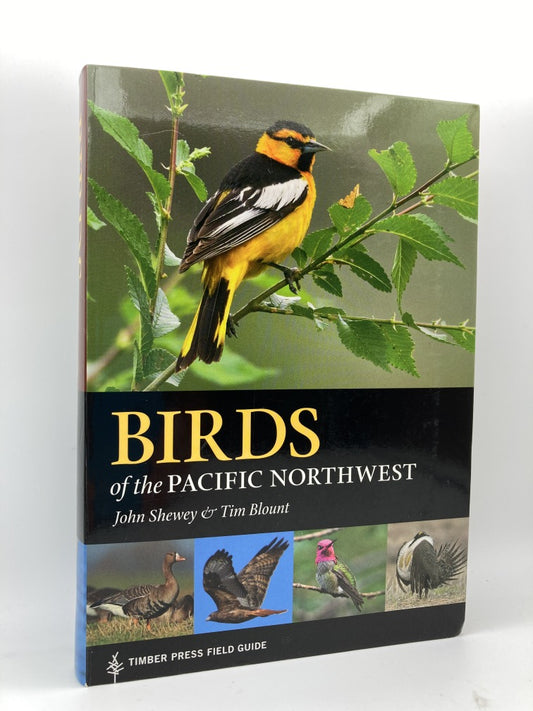 Birds of the Pacific Northwest (A Timber Press Field Guide)