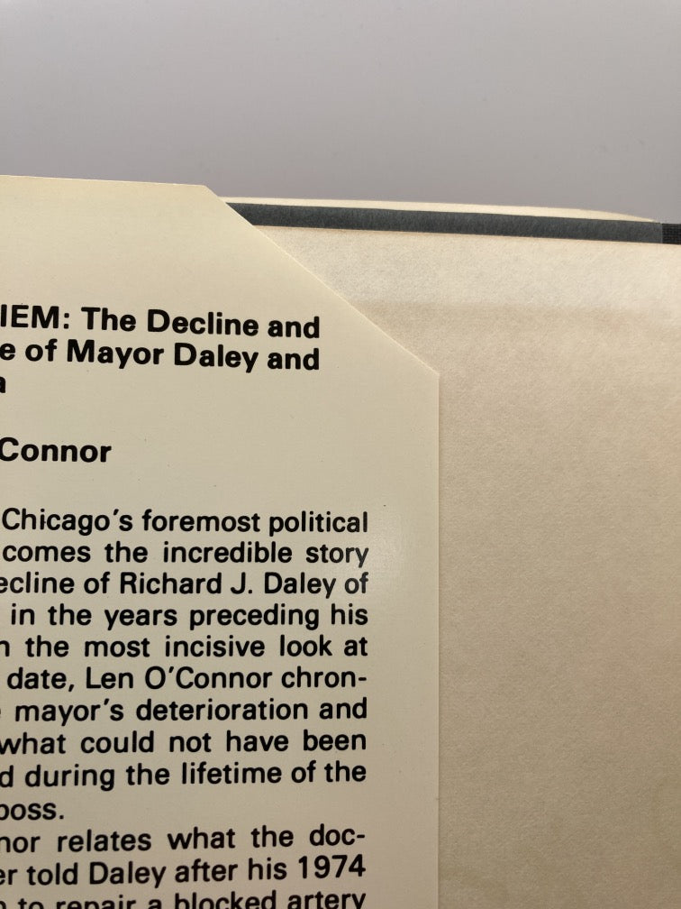 Requiem: The Decline and Demise of Mayor Daley and His Era