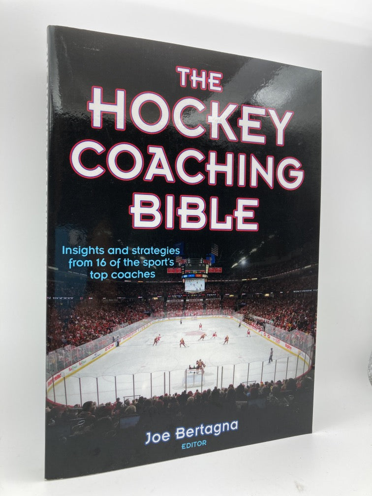 The Hockey Coaching Bible (The Coaching Bible)