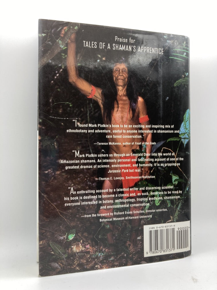 Tales of a Shaman's Apprentice: An Ethnobotanist Searches for New Medicines in the Amazon Rain Forest