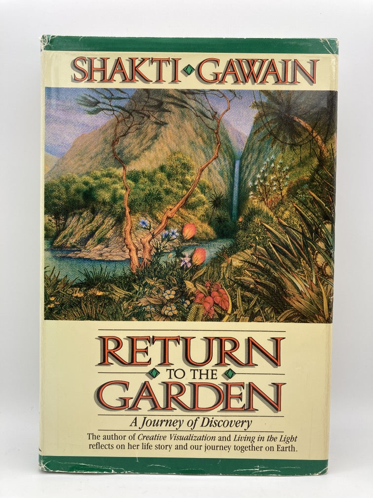 Return to the Garden: A Journey of Discovery