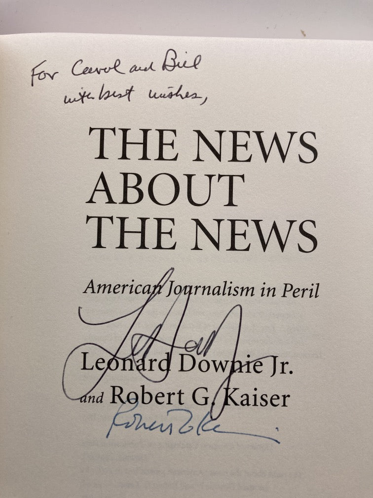 The News About the News: American Journalism in Peril