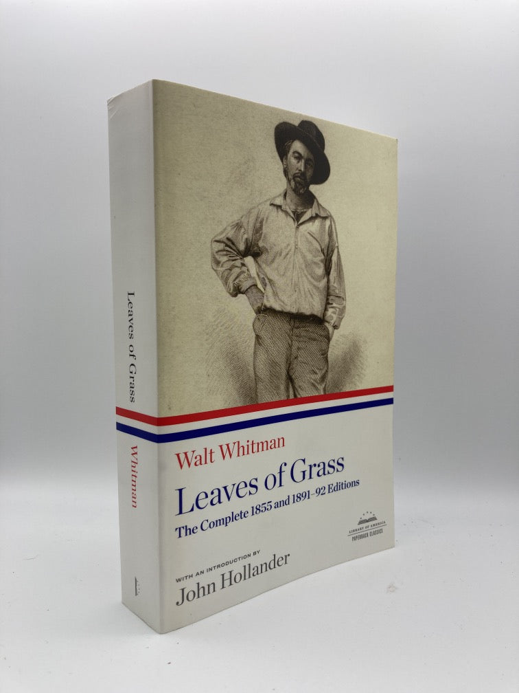 Leaves of Grass: The Complete 1855 and 1891-92 Editions