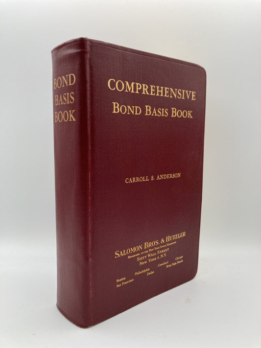 Comprehensive Bond Basis Book: Showing Net Returns on Bonds and Other Redeemable Securities Paying Interest Semiannually
