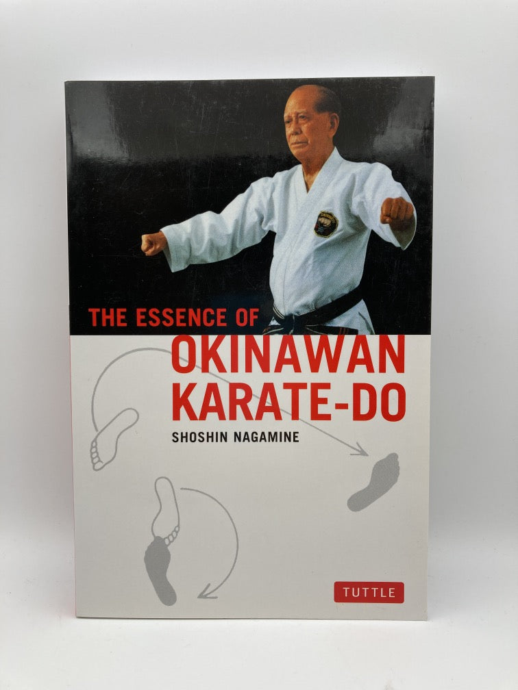 The Essence of Okinawan Karate-Do