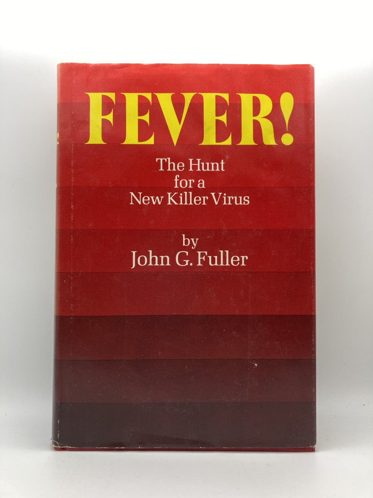 Fever! The Hunt for a New Killer Virus