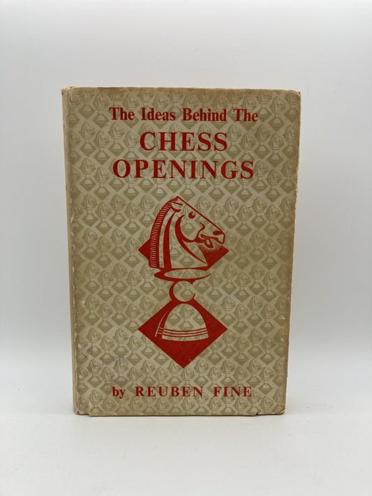 The Ideas Behind the Chess Openings