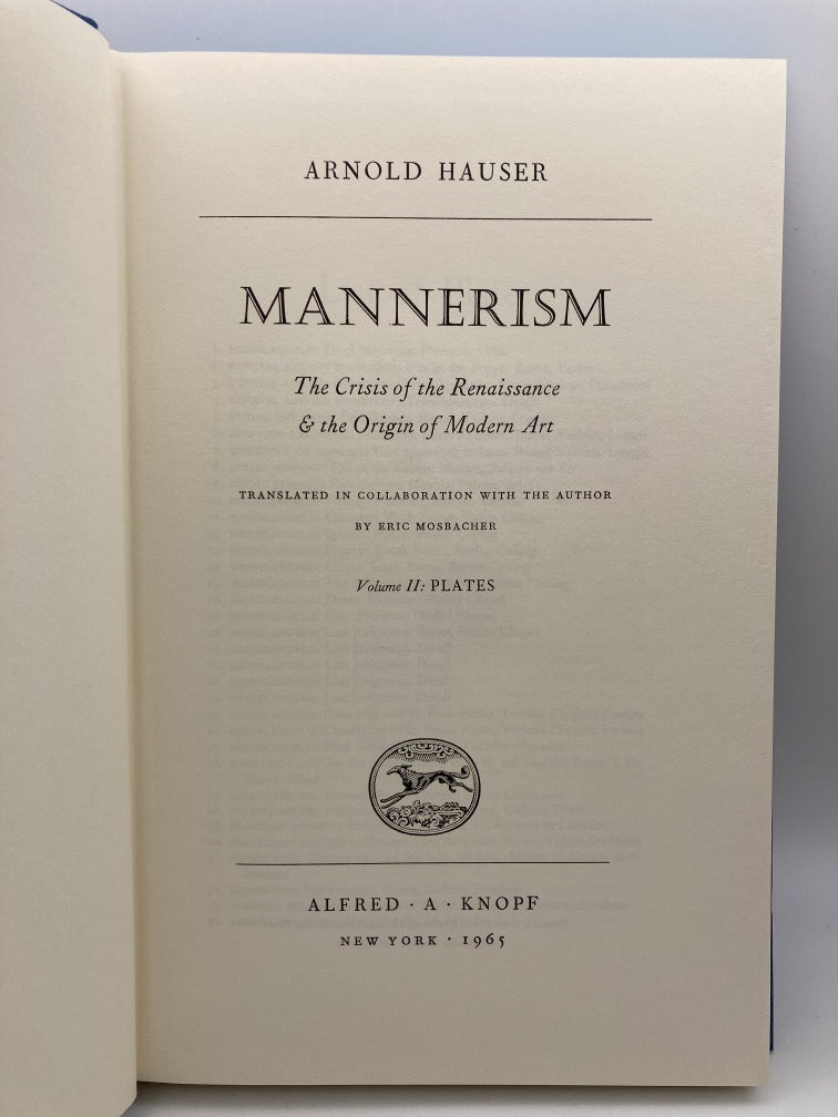 Mannerism: The Crisis of the Renaissance and the Origin of Modern Art