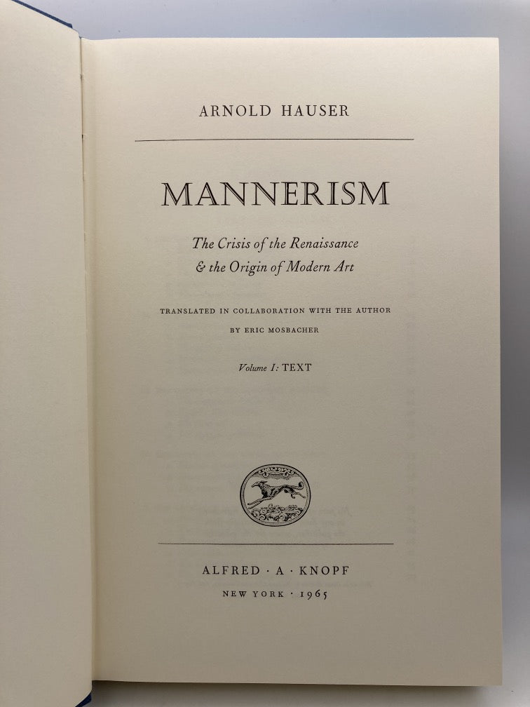 Mannerism: The Crisis of the Renaissance and the Origin of Modern Art