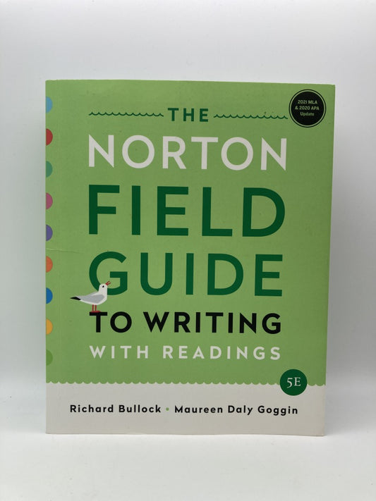 The Norton Field Guide to Writing With Readings (Fifth Edition)