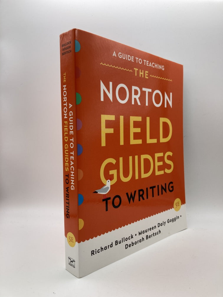 The Norton Field Guide to Writing With Readings (Fifth Edition)