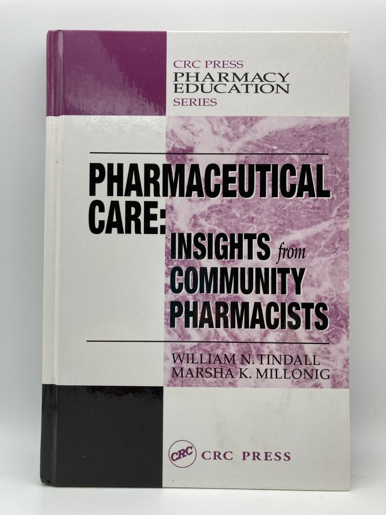 Pharmaceutical Care: Insights from Community Pharmacists