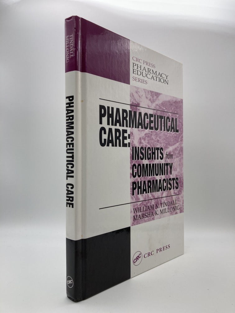 Pharmaceutical Care: Insights from Community Pharmacists