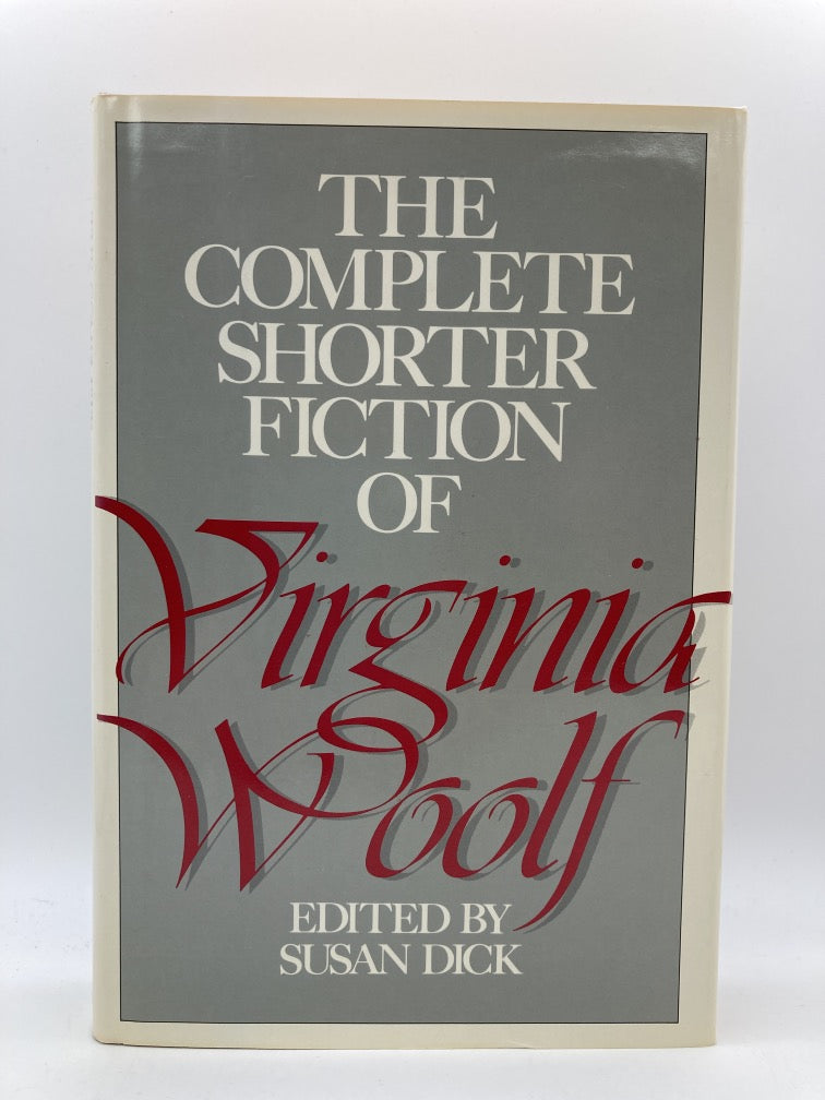 The Complete Shorter Fiction of Virginia Woolf