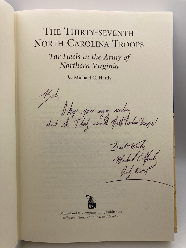 The Thirty-Seventh North Carolina Troops