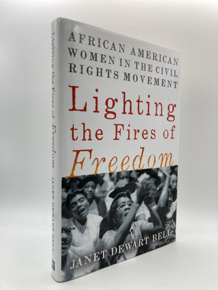 Lighting the Fires of Freedom