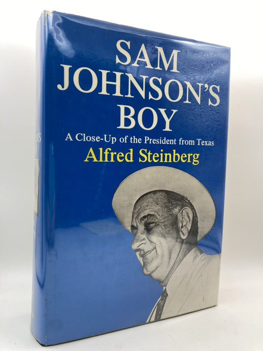 Sam Johnson's Boy: A Close-Up of the President from Texas