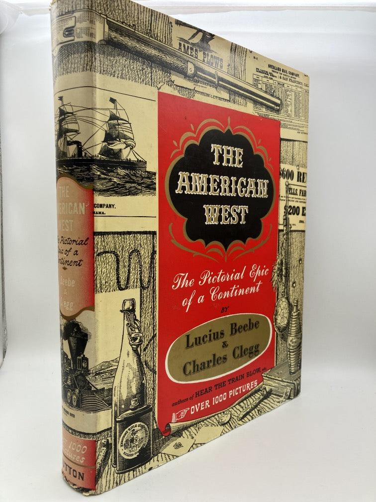 The American West: The Pictorial Epic of a Continent