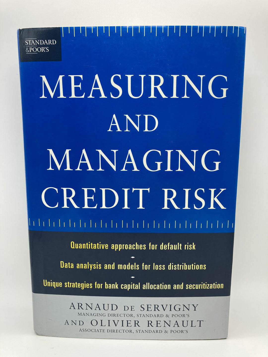 Standard & Poor's Measuring and Managing Credit Risk | First Edition 2004