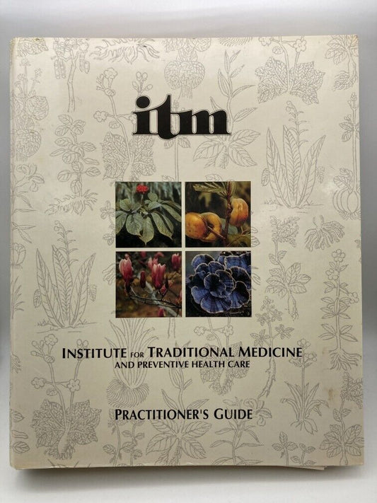 ITM Practitioner's Guide + Chinese Materia Medica