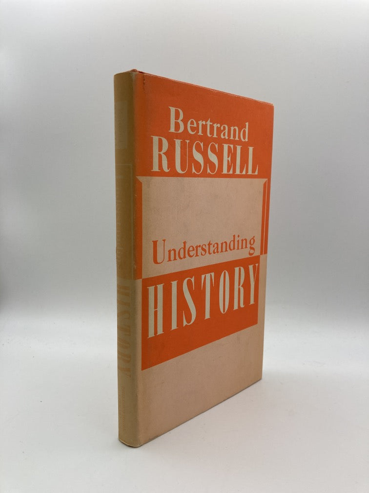 Understanding History and Other Essays by Bertrand Russell