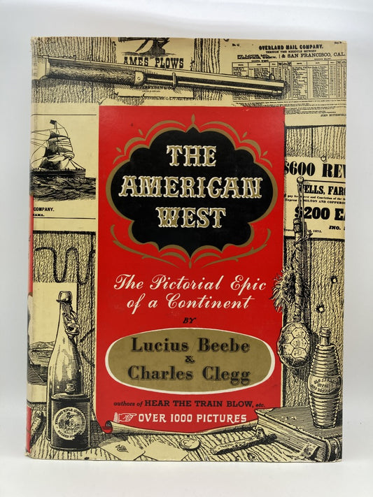 The American West: The Pictorial Epic of a Continent