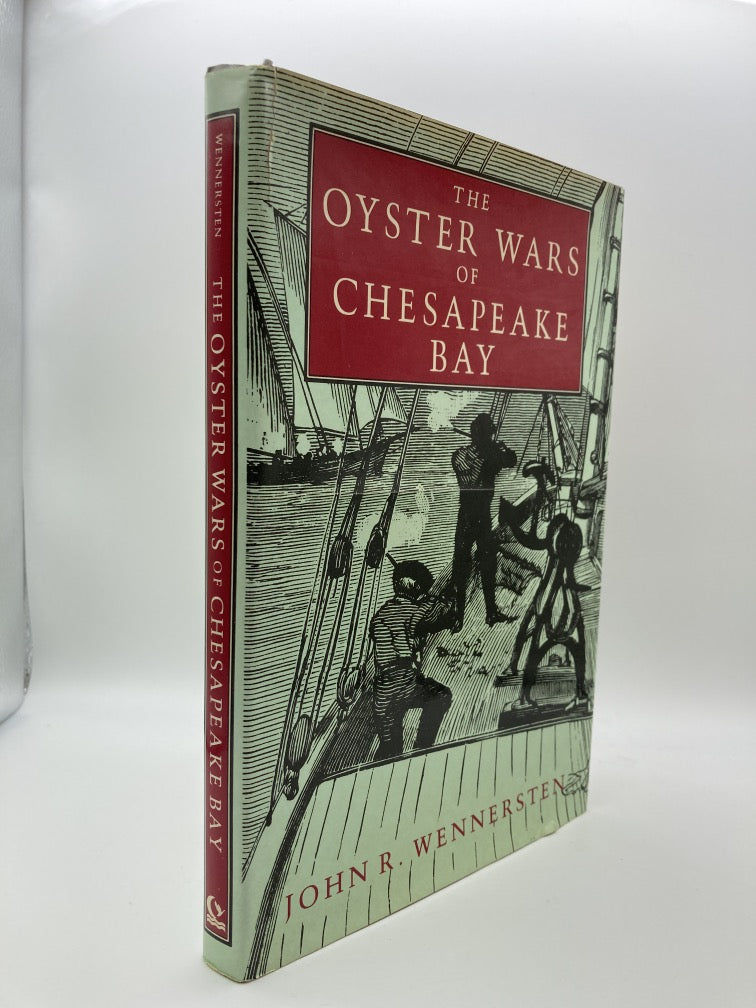 The Oyster Wars of Chesapeake Bay