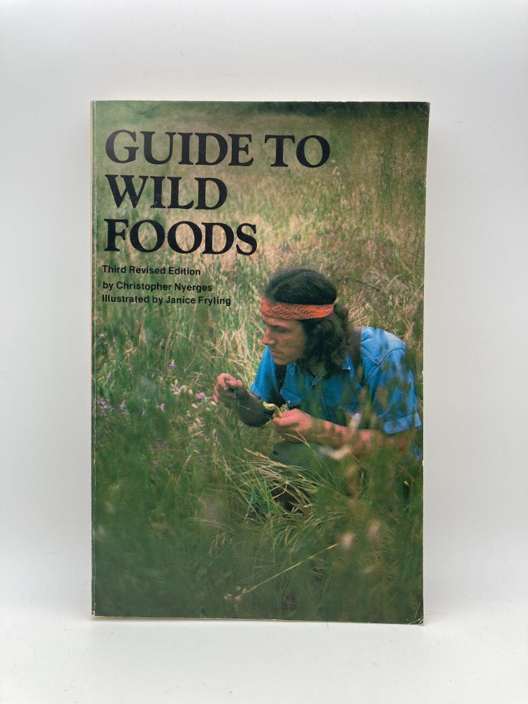 Guide to Wild Foods: Third Revised Edition