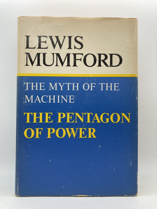 The Pentagon Of Power: The Myth of the Machine