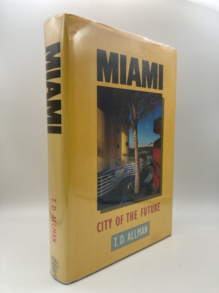 Miami: City of the Future